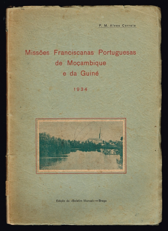 MISSES FRANCISCANAS PORTUGUESAS DE MOAMBIQUE E DA GUIN
